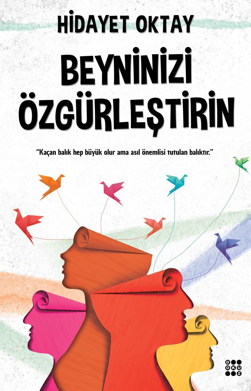 BEYNİNİZİ ÖZGÜRLEŞTİRİN