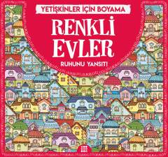 RENKLİ EVLER / YETİŞKİNLER İÇİN BOYAMA