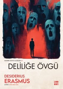 DELİLİĞE ÖVGÜ