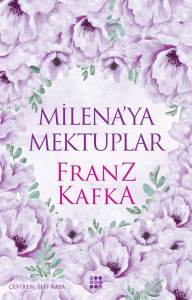 MİLENA'YA MEKTUPLAR (LİLA KAPAK)