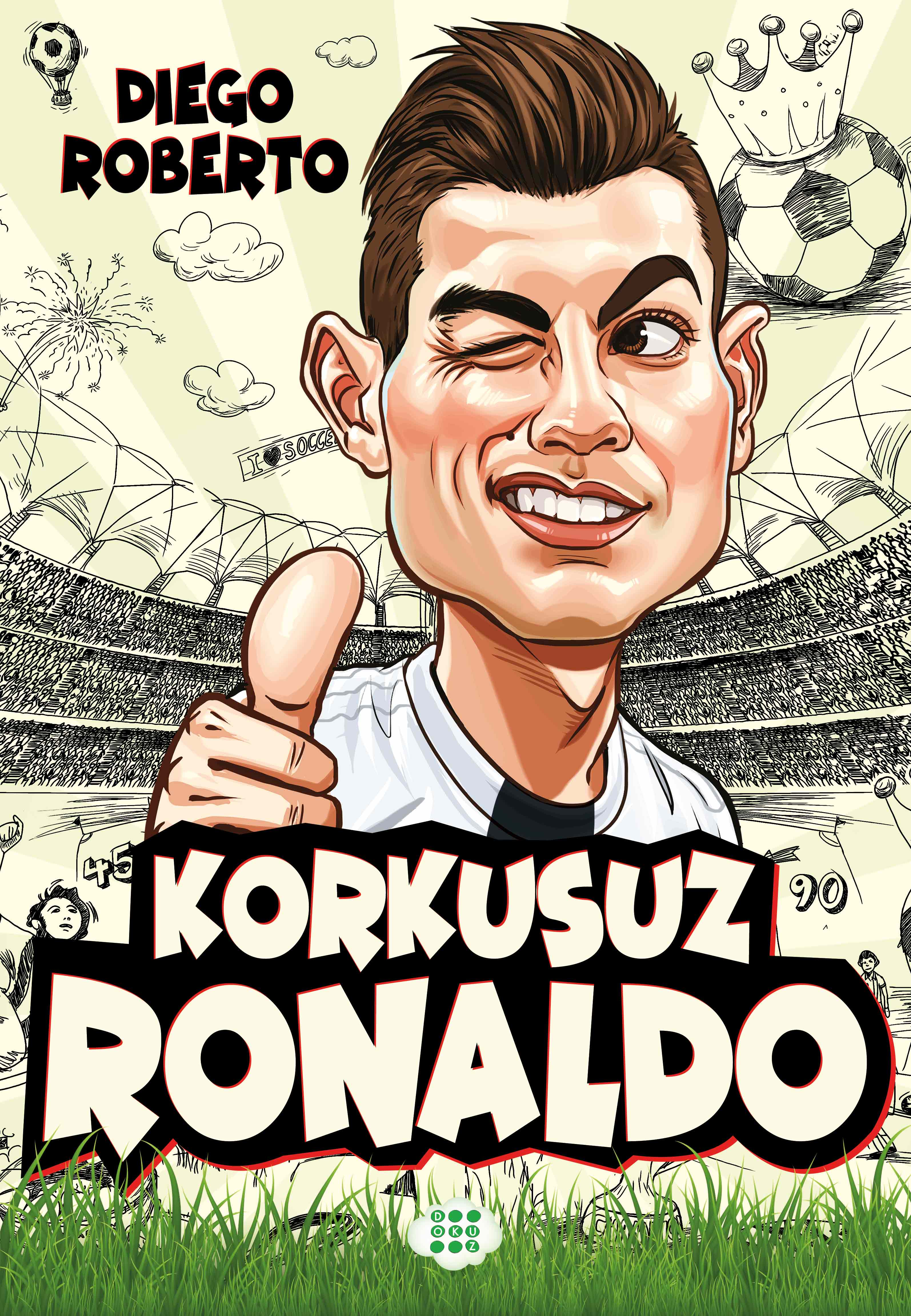 KORKUSUZ RONALDO