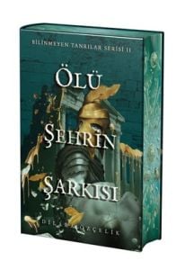 Ölü Şehrin Şarkısı (Yan Boyamalı Özel Baskı)