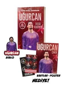 UĞURCAN ÇAKIR – BENİM FUTBOL KAHRAMANIM