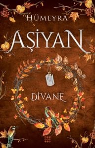 AŞİYAN 2 - DİVANE