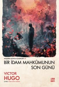 BİR İDAM MAHKÛMUNUN SON GÜNÜ