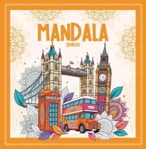 Mandala Şehirler - Yetişkinler İçin Stres Giderici Boyama Kitabı