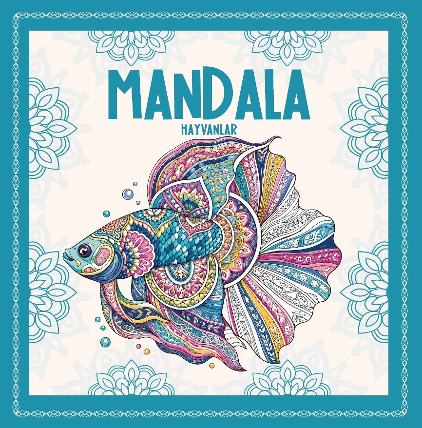 Mandala Hayvanlar - Yetişkinler İçin Stres Giderici Boyama Kitabı