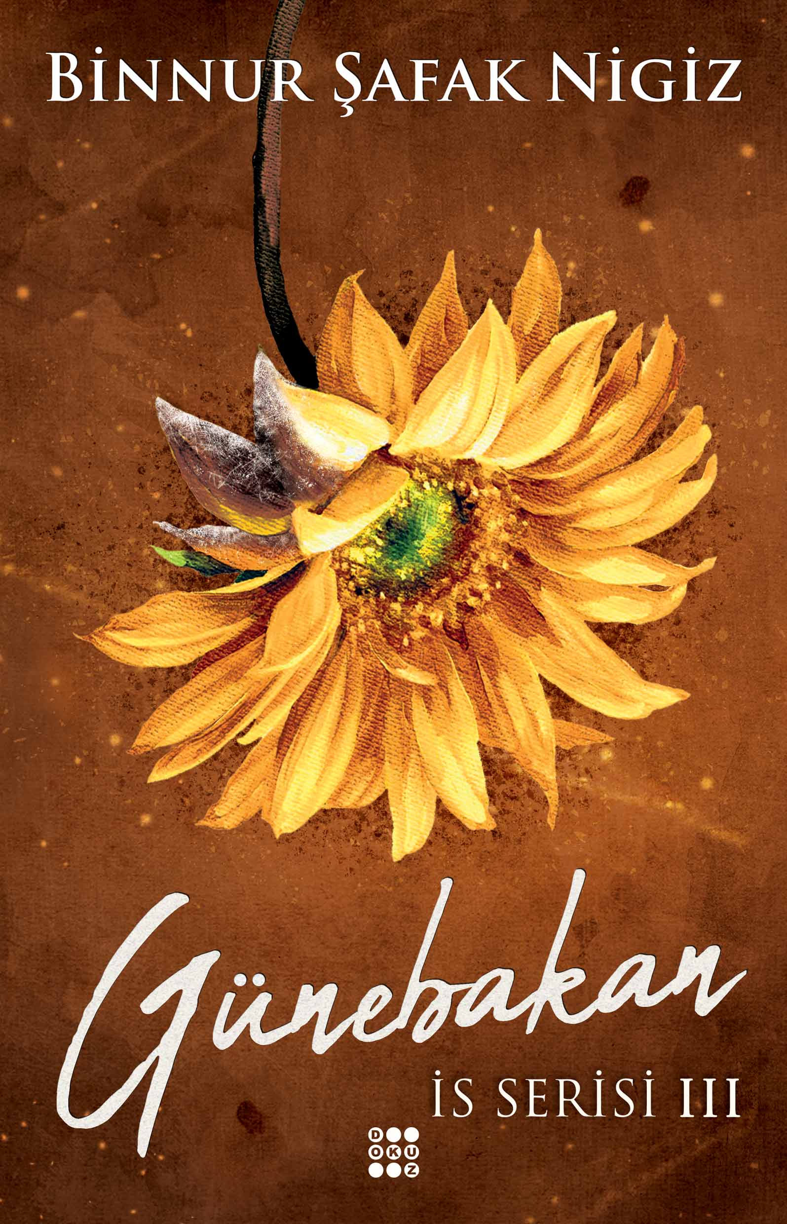 GÜNEBAKAN-İS SERİSİ 3 (CİLTLİ)