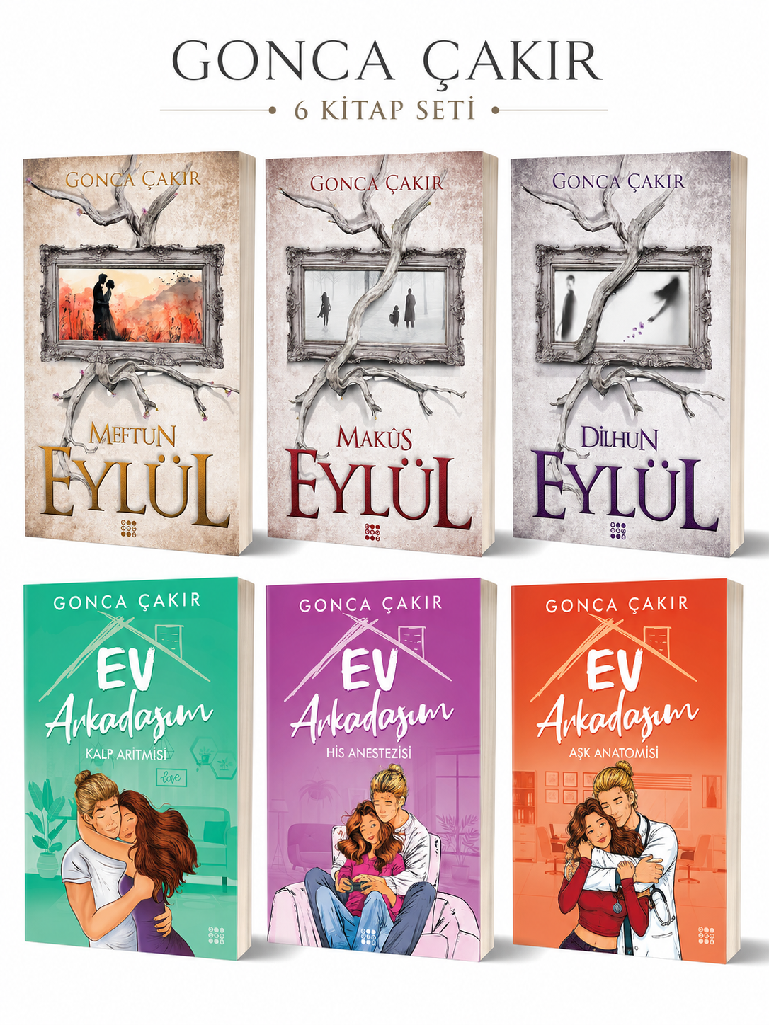 Gonca Çakır 6 Kitap Seti - Eylül Serisi (3 Kitap) & Ev Arkadaşım Serisi (3 Kitap) Özel Roman Seti