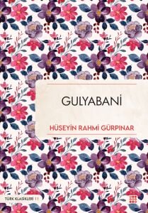 GULYABANİ / HÜSEYİN RAHMİ GÜRPINAR