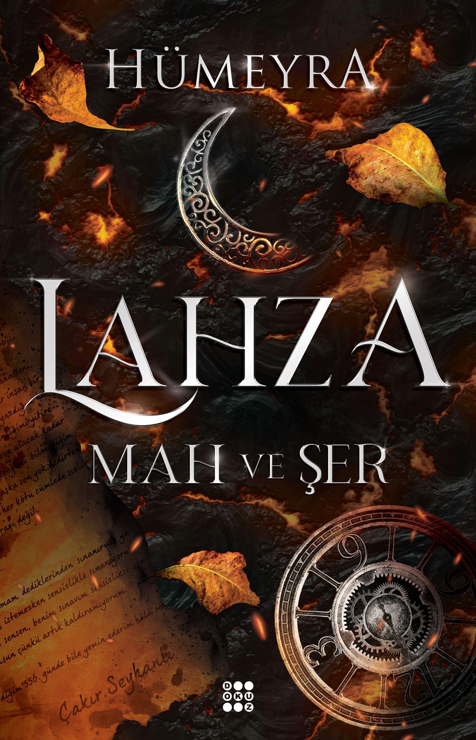 LAHZA 1 - MAH VE ŞER (CİLTLİ)