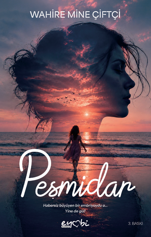 PEŞMİDAR / WAHİRE MİNE ÇİFTÇİ