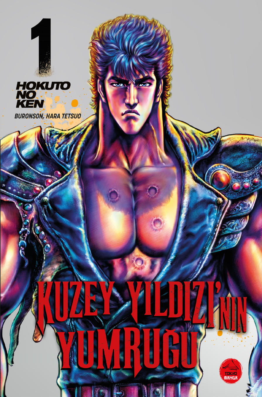 Kuzey Yıldızının Yumruğu Cilt 1 Hokuto No Ken Tokyo Manga Karakter Kartı Hediyeli Çizgi Roman