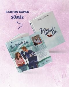 Buz Üstünde Aşk - Carly Robyn | Yan Boyamalı Özel Baskı & Mıknatıslı Kesim Ayraç Hediyeli