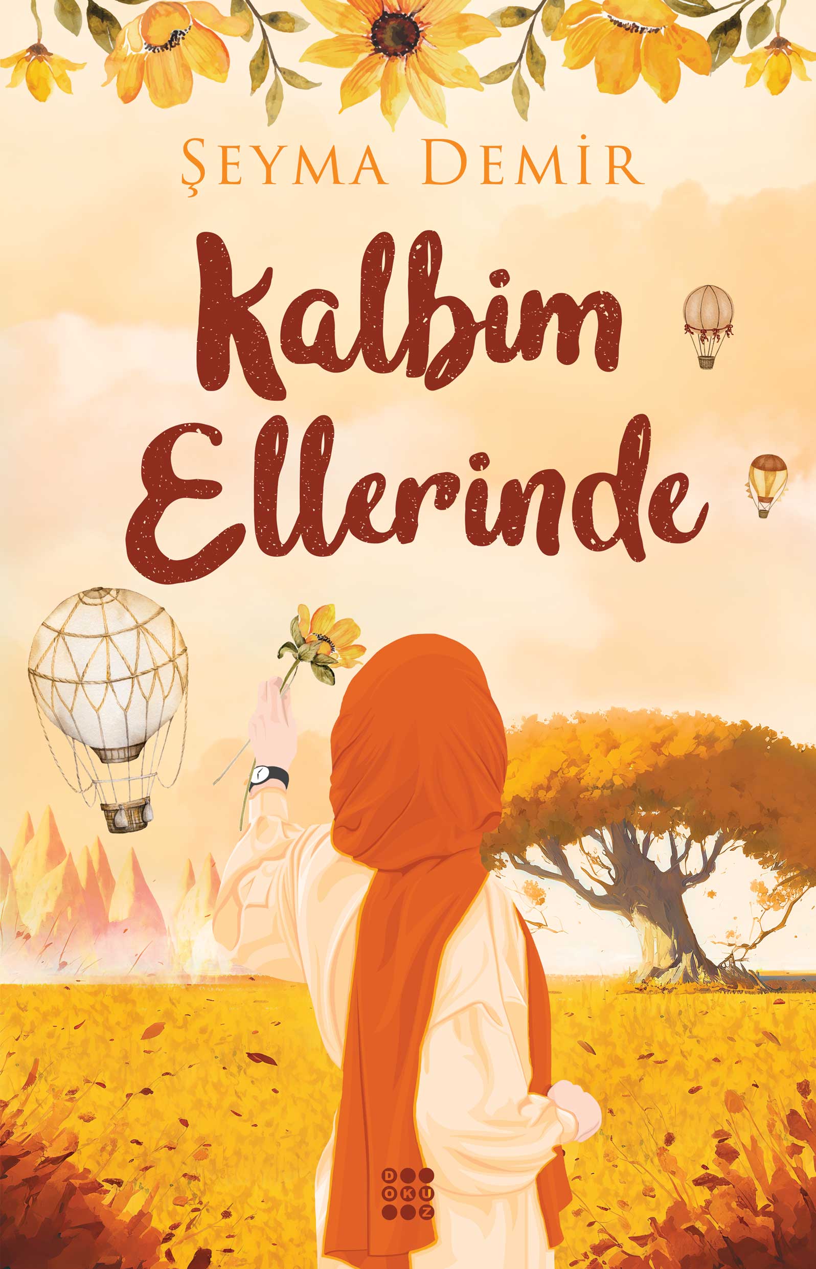 KALBİM ELLERİNDE