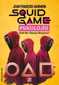 SQUID GAME PSİKOLOJİSİ