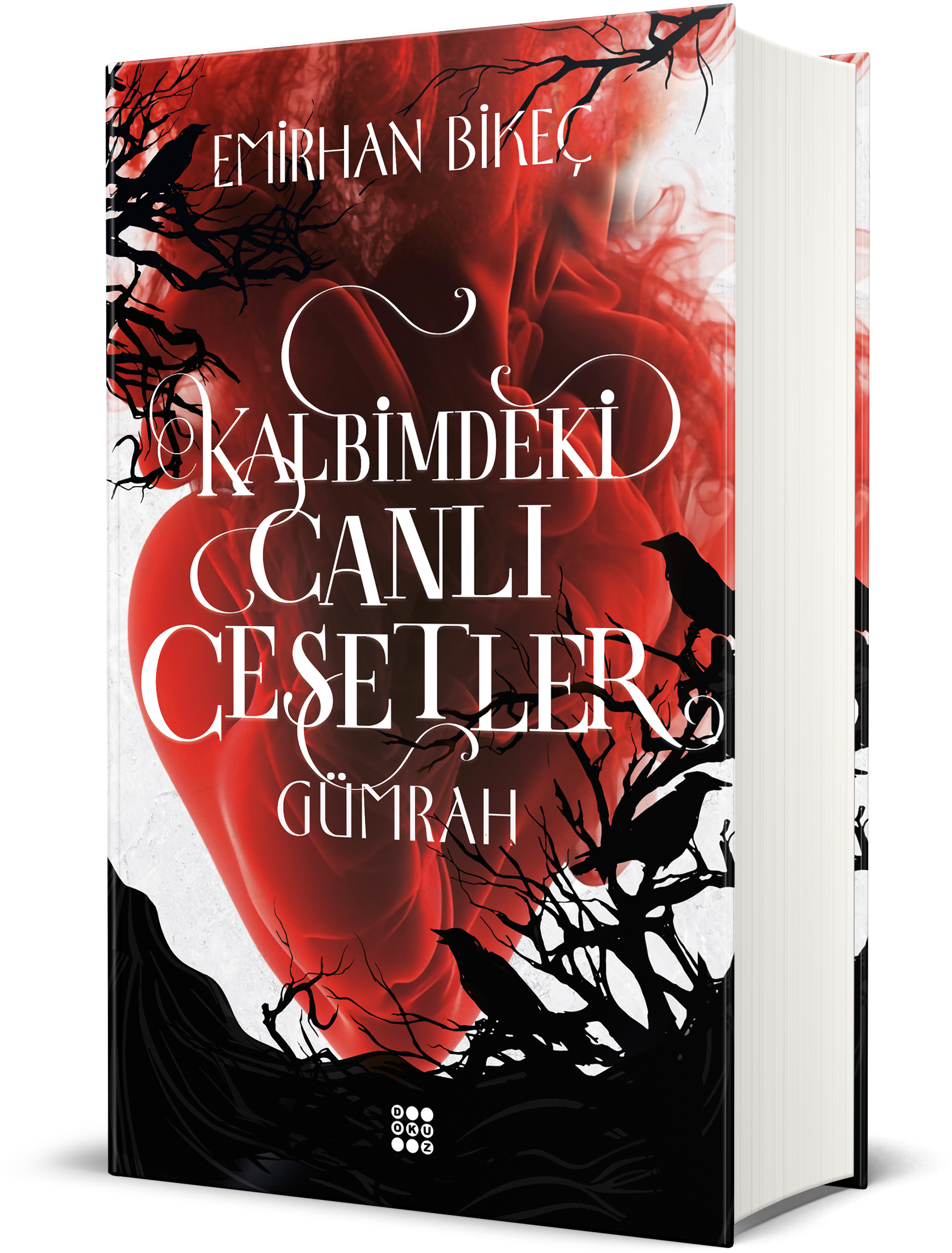 KALBİMDEKİ CANLI CESETLER – GÜMRAH (CİLTLİ)
