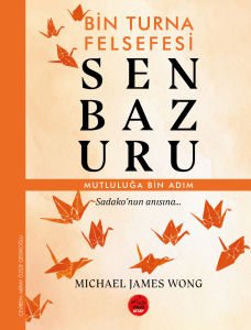 SENBAZURU – BİN TURNA FELSEFESİ (KUTULU KİTAP)